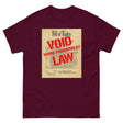 Bill of Rights Void Where Prohibited Heavy Cotton Shirt