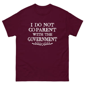 I Do Not Co-Parent With The Government Heavy Cotton Shirt - Libertarian Country