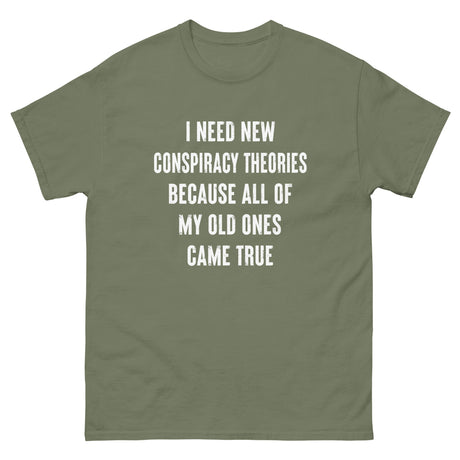 I Need New Conspiracy Theories Heavy Cotton Shirt - Libertarian Country
