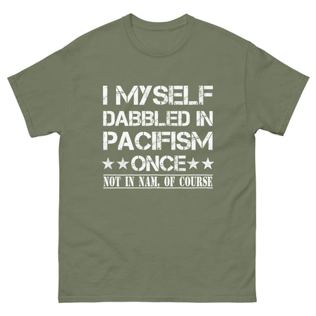 I Myself Dabbled in Pacifism Once Heavy Cotton Shirt