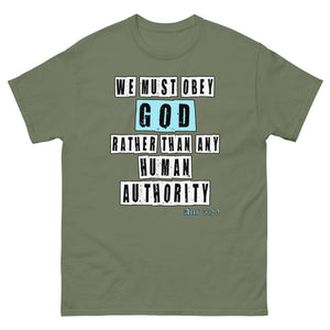 We Must Obey God Acts 5:29 Heavy Cotton Shirt - Libertarian Country