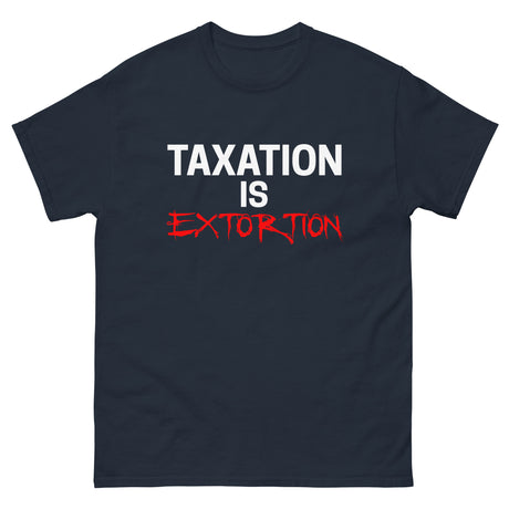 Taxation is Extortion Heavy Cotton Shirt - Libertarian Country