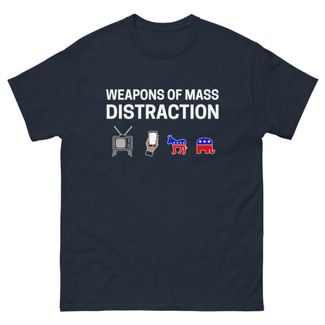 Weapons of Mass Distraction Heavy Cotton Shirt - Libertarian Country