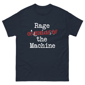 Rage on Behalf of The Machine Parody Heavy Cotton Shirt - Libertarian Country