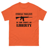 Eternal Vigilance is The Price of Liberty Heavy Cotton Shirt - Libertarian Country