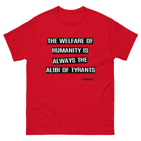 Camus Alibi of Tyrants Heavy Cotton Shirt - Libertarian Country