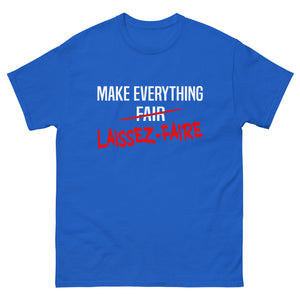 Make Everything Laissez-Faire Heavy Cotton Shirt - Libertarian Country