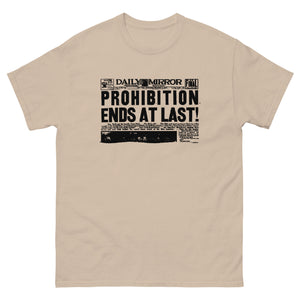 Prohibition Ends at Last Heavy Cotton Shirt - Libertarian Country