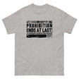 Prohibition Ends at Last Heavy Cotton Shirt