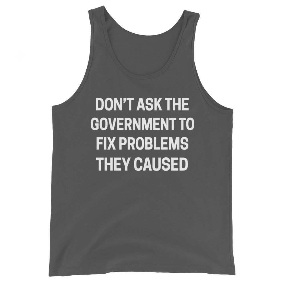 Don't Ask The Government Premium Tank Top - Libertarian Country