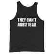 They Can't Arrest Us All Premium Tank Top - Libertarian Country