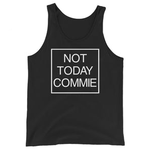 Not Today Commie Premium Tank Top - Libertarian Country