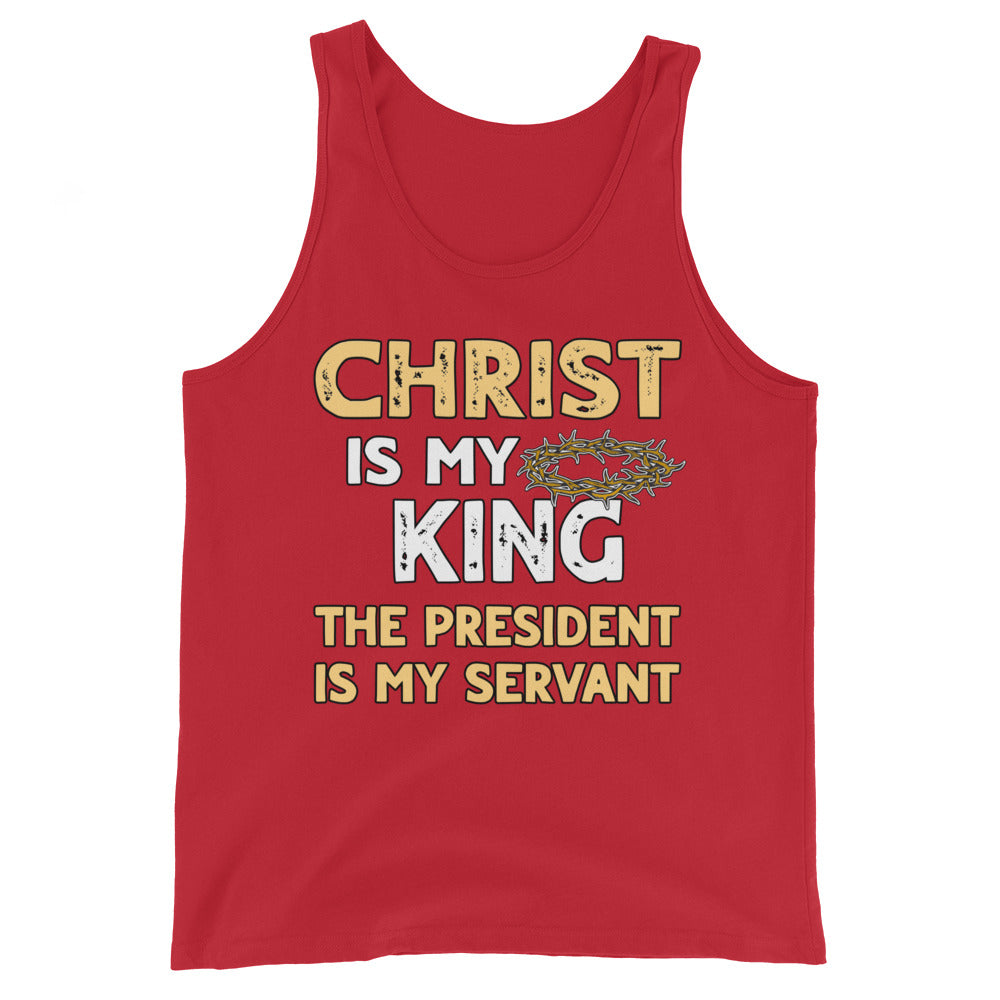 Christ is My King The President is My Servant Premium Tank Top - Libertarian Country