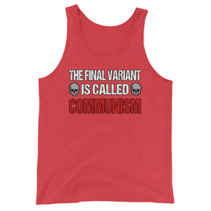 The Final Variant is Called Communism Premium Tank Top - Libertarian Country