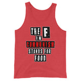 The F in Communism Stands For Food Premium Tank Top - Libertarian Country