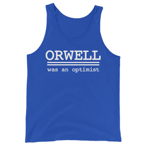 Orwell Was An Optimist Premium Tank Top