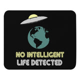 No Intelligent Life Detected Mouse Pad by Libertarian Country