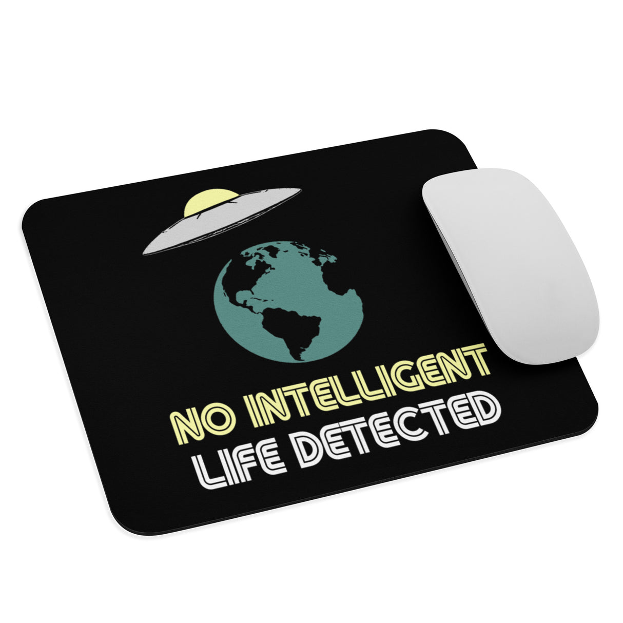 No Intelligent Life Detected Mouse Pad - Libertarian Country