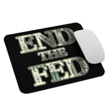 End The Fed Mouse Pad - Libertarian Country