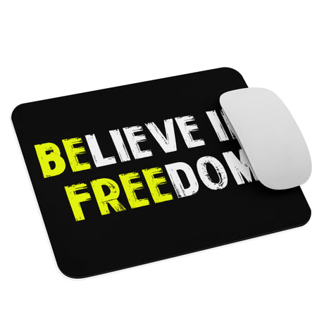 Believe in Freedom Mouse Pad - Libertarian Country
