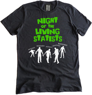 Night of The Living Statists Shirt by Libertarian Country