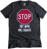 Stop The War on Drugs Shirt by Libertarian Country