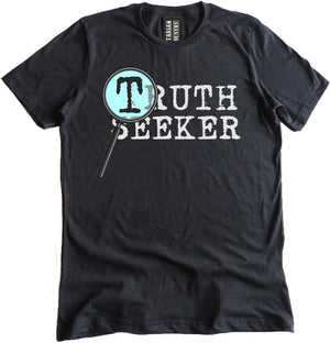 Truth Seeker Shirt by Libertarian Country