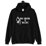 Gun Control is Bullshit Hoodie - Libertarian Country