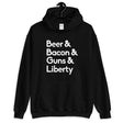 Beer Bacon Guns Liberty Hoodie - Libertarian Country