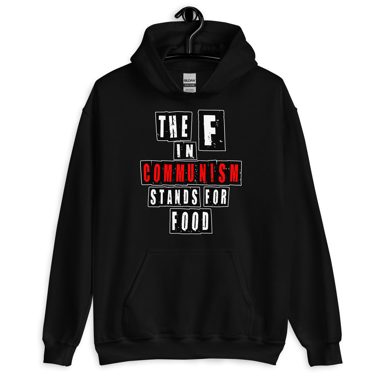 The F in Communism Stands For Food Hoodie - Libertarian Country