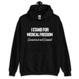 I Stand For Medical Freedom Hoodie