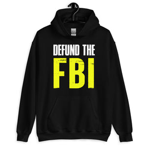 Defund The FBI Hoodie - Libertarian Country