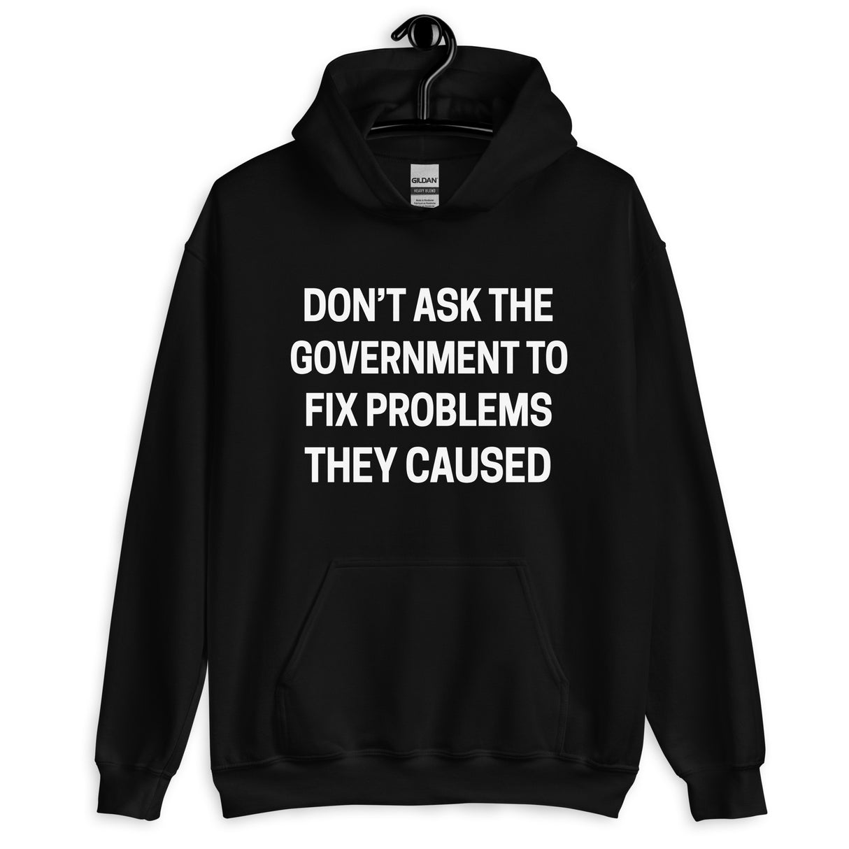 Don't Ask The Government Hoodie