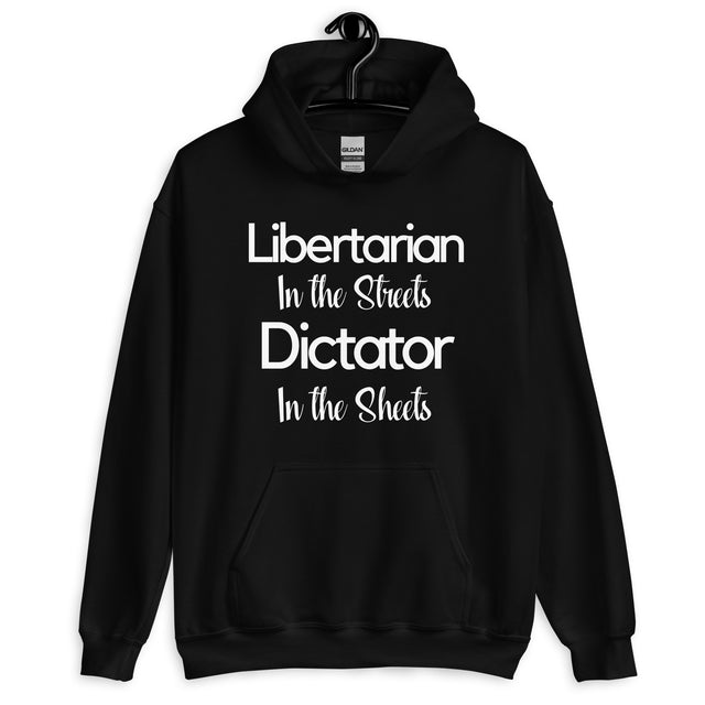 Libertarian in The Streets Hoodie