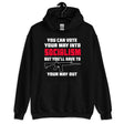 Shoot Your Way Out of Socialism Hoodie