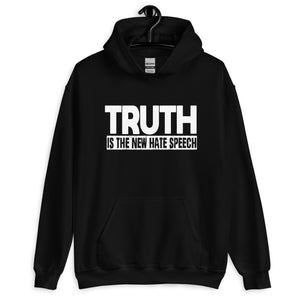 Truth is The New Hate Speech Hoodie