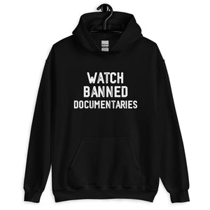 Watch Banned Documentaries Hoodie