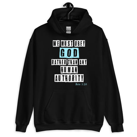 We Must Obey God Acts 5:29 Hoodie