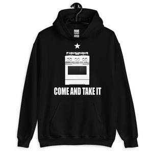Come and Take it Gas Stove Hoodie