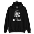 Keep Calm and Reload Hoodie