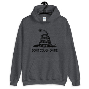 Don't Cough on Me Hoodie - Libertarian Country