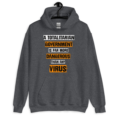 Totalitarian Government Virus Hoodie - Libertarian Country