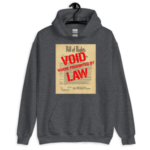 Bill of Rights Void Where Prohibited Hoodie - Libertarian Country