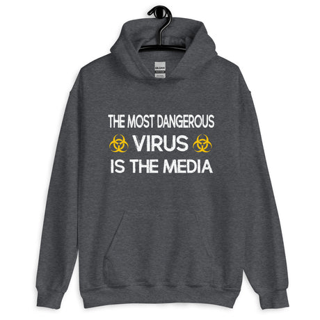 The Most Dangerous Virus is The Media Hoodie - Libertarian Country