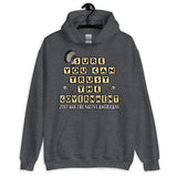 Sure You Can Trust The Government Hoodie - Libertarian Country