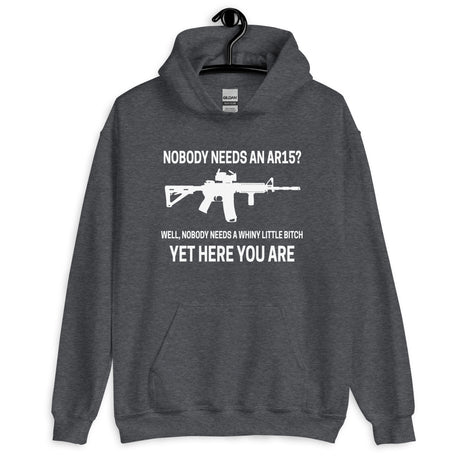 Nobody Needs an AR-15 Hoodie - Libertarian Country