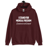 I Stand For Medical Freedom Hoodie - Libertarian Country