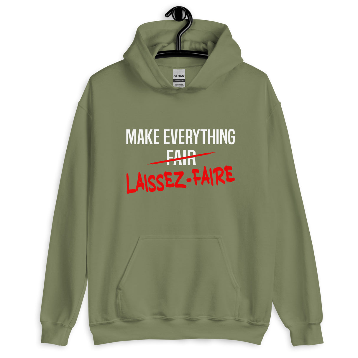 Make Everything Laissez-Faire Hoodie - Libertarian Country