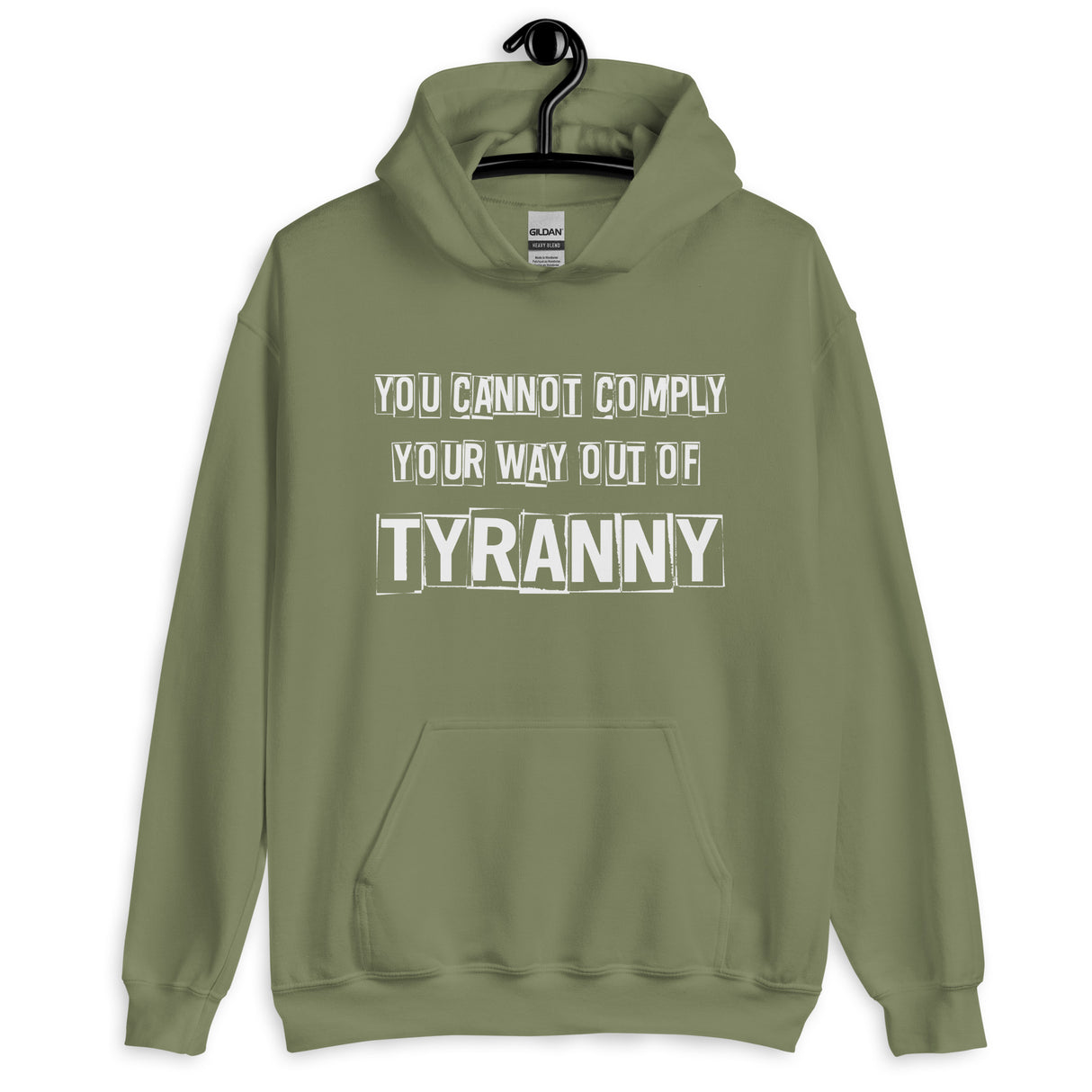 You Cannot Comply Your Way Out of Tyranny Hoodie - Libertarian Country