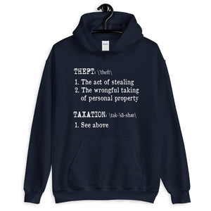 Taxation is Theft Definition Hoodie - Libertarian Country